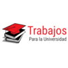 TRABAJOS PARA LA UNIVERSIDAD