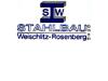 STAHLBAU WEISCHLITZ-ROSENBERG GMBH